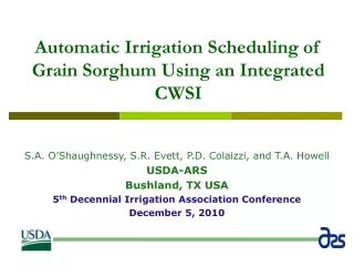 Automatic Irrigation Scheduling of Grain Sorghum Using an Integrated CWSI
