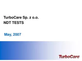 TurboCare Sp. z o.o. NDT T ESTS