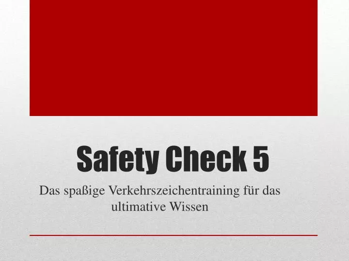 safety check 5