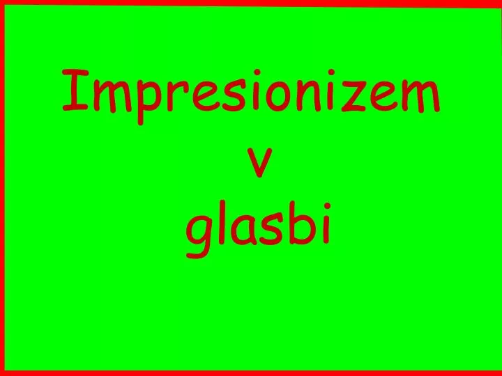 impresionizem v glasbi