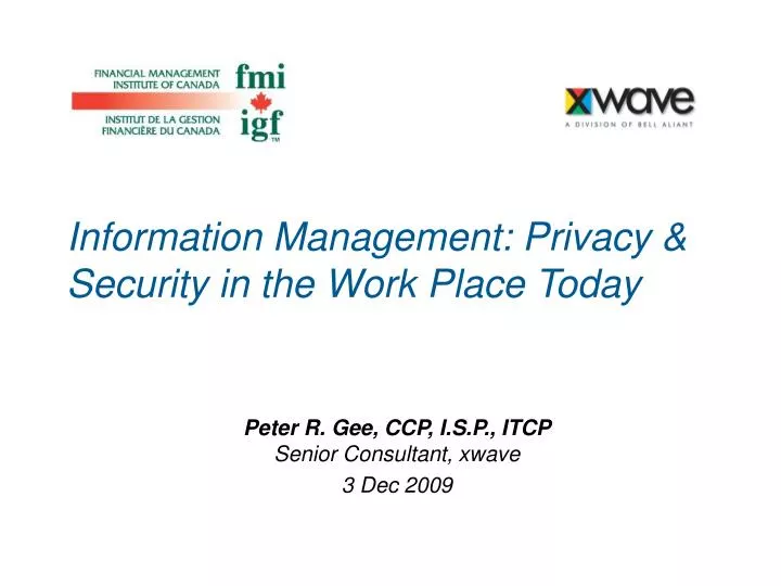 information management privacy security in the work place today