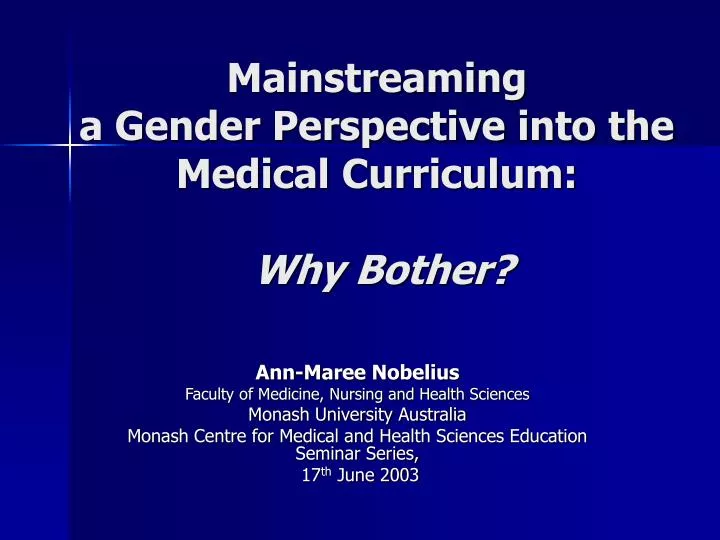 mainstreaming a gender perspective into the medical curriculum why bother