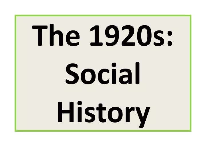 the 1920s social history