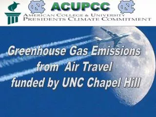 Greenhouse Gas Emissions from Air Travel funded by UNC Chapel Hill