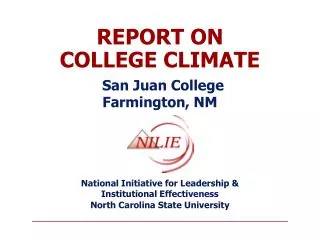 REPORT ON COLLEGE CLIMATE San Juan College Farmington, NM