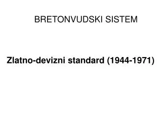 Zlatno-devizni standard (1944-1971)