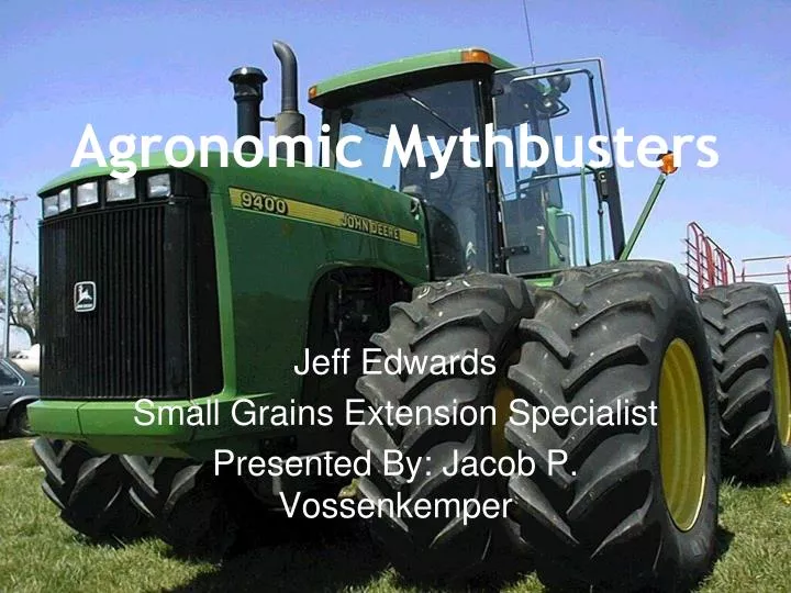 agronomic mythbusters