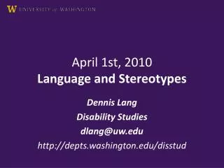 April 1st, 2010 Language and Stereotypes