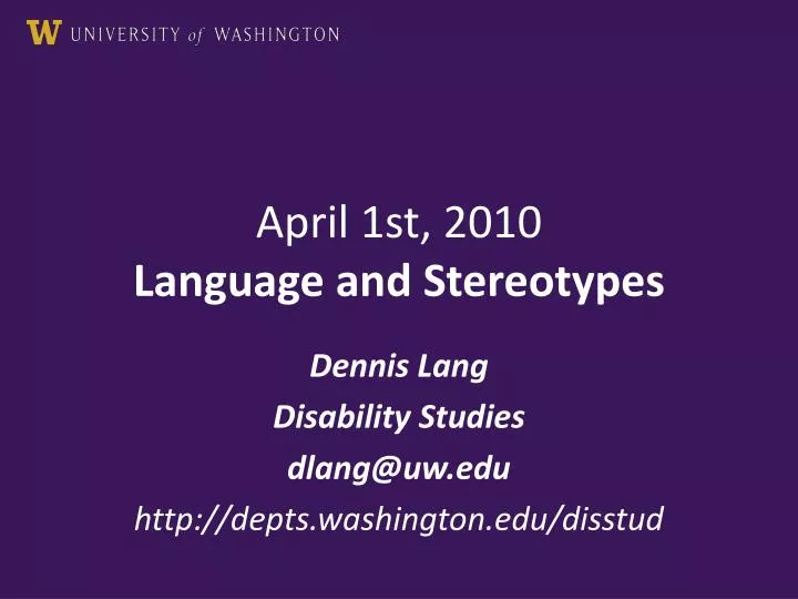 april 1st 2010 language and stereotypes