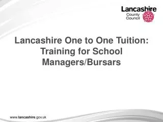 Lancashire One to One Tuition: Training for School Managers/Bursars