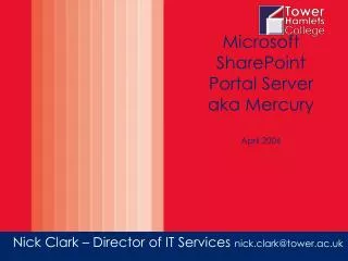 Microsoft SharePoint Portal Server aka Mercury April 2006