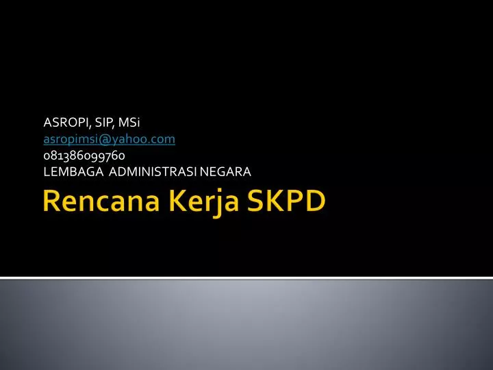 asropi sip msi asropimsi@yahoo com 081386099760 lembaga administrasi negara