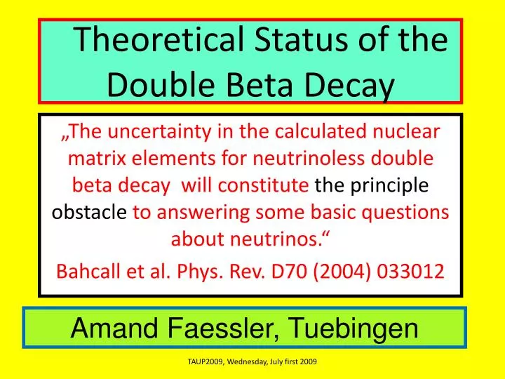 theoretical status of the double beta decay