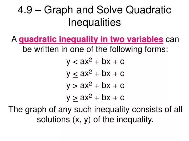 4 9 graph and solve quadratic inequalities