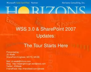 WSS 3.0 &amp; SharePoint 2007 Updates: The Tour Starts Here