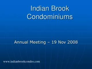 Indian Brook Condominiums