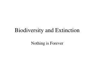 Biodiversity and Extinction