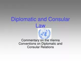 Diplomatic and Consular Law