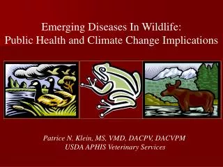 Emerging Diseases In Wildlife: Public Health and Climate Change Implications