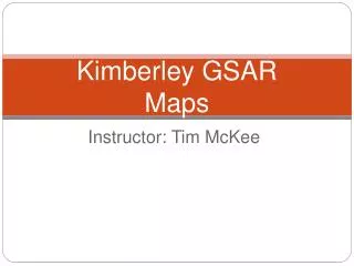 Kimberley GSAR Maps