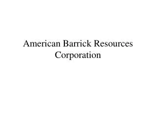 American Barrick Resources Corporation