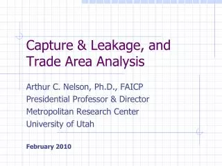 Capture &amp; Leakage, and Trade Area Analysis