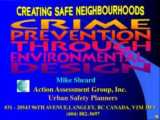 Action Assessment Group, Inc. Urban Safety Planners #31 - 20543 96TH AVENUE,LANGLEY, BC CANADA, V1M 3W3 (604) 882-3697