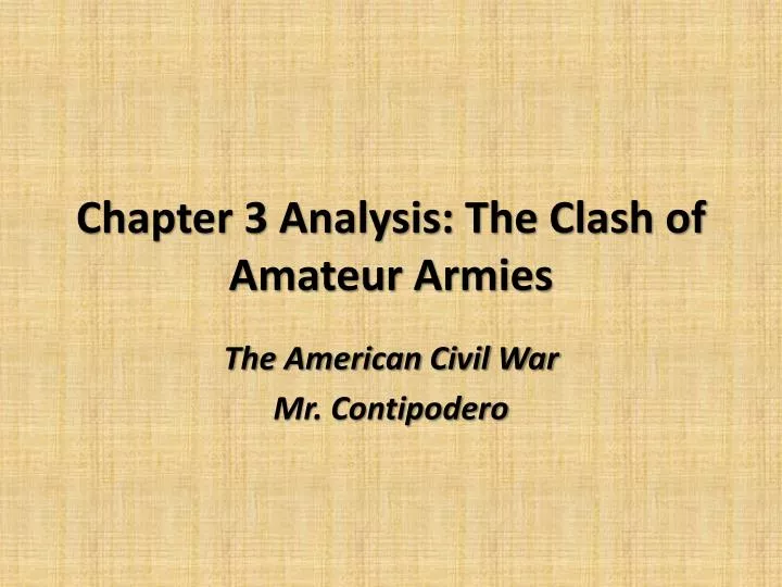 chapter 3 analysis the clash of amateur armies