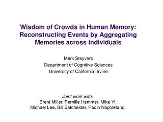 Wisdom of Crowds in Human Memory: Reconstructing Events by Aggregating Memories across Individuals
