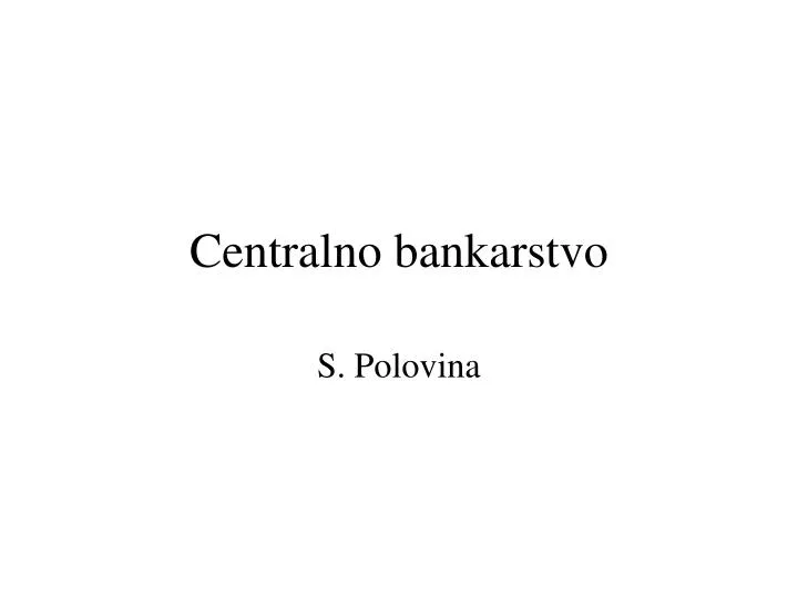 centralno bankarstvo