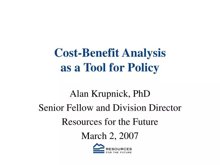 cost benefit analysis as a tool for policy