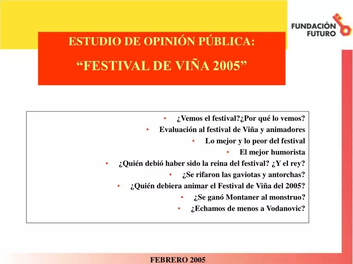 estudio de opini n p blica festival de vi a 2005