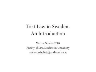 Tort Law in Sweden. An Introduction