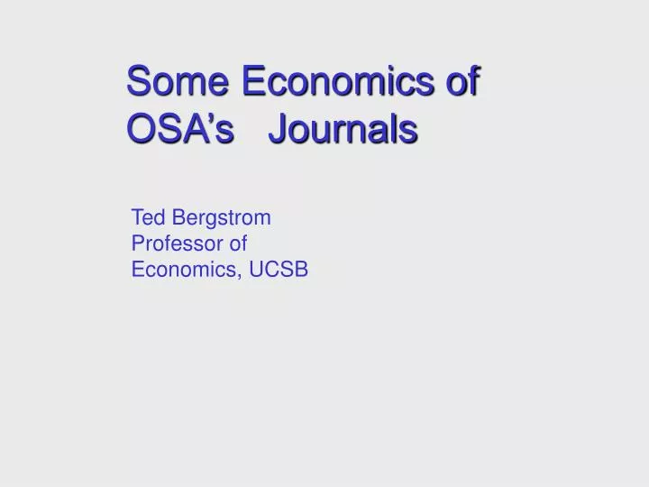 some economics of osa s journals