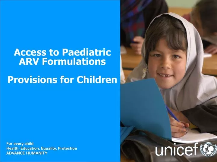 access to paediatric arv formulations provisions for children