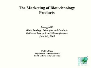 The Marketing of Biotechnology Products