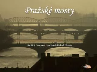 Pražské mosty