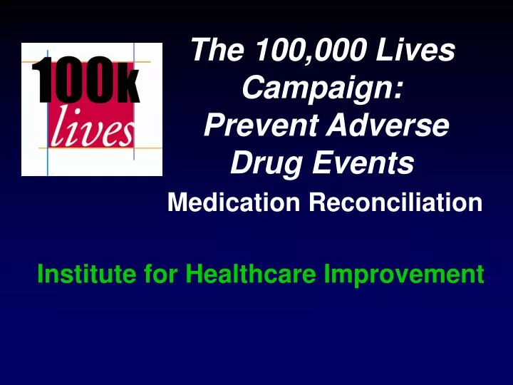 the 100 000 lives campaign prevent adverse drug events medication reconciliation