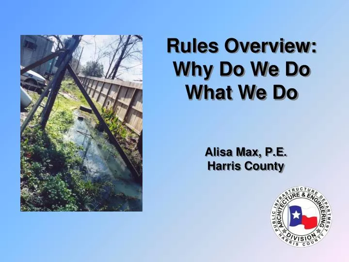 rules overview why do we do what we do