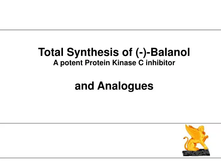 total synthesis of balanol a potent protein kinase c inhibitor and analogues