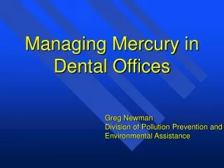 Managing Mercury in Dental Offices