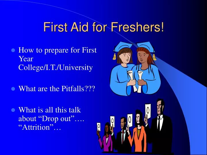 first aid for freshers
