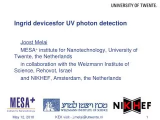 Ingrid devicesfor UV photon detection