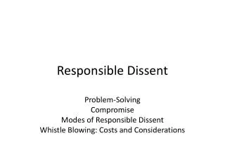 Responsible Dissent