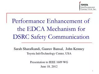 Performance Enhancement of the EDCA Mechanism for DSRC Safety Communication