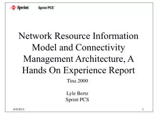 Network Resource Information Model and Connectivity Management Architecture, A Hands On Experience Report