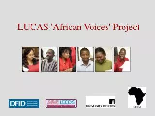 LUCAS 'African Voices' Project