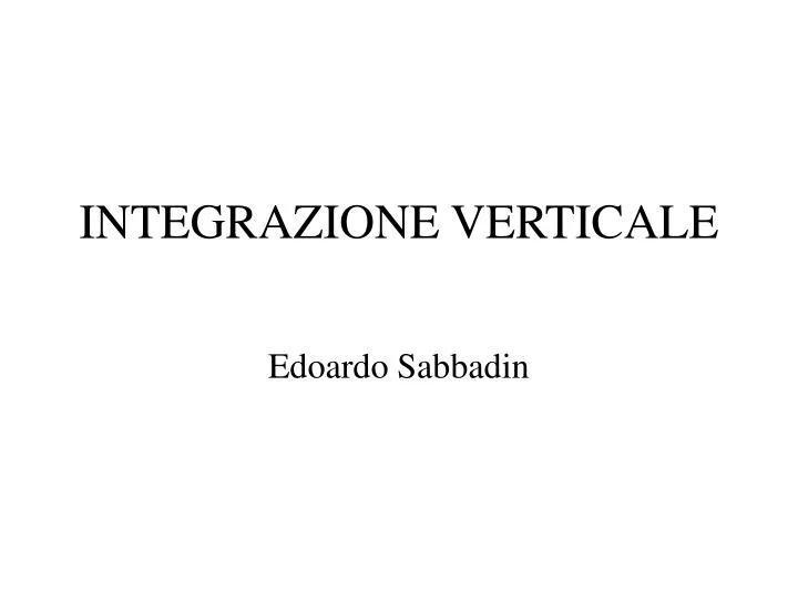 integrazione verticale