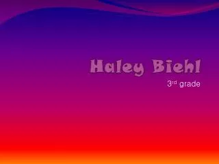 Haley B iehl