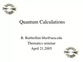 Quantum Calculations